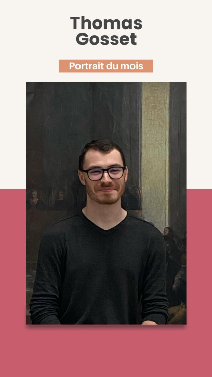 Portrait du Mois - Thomas Gosset